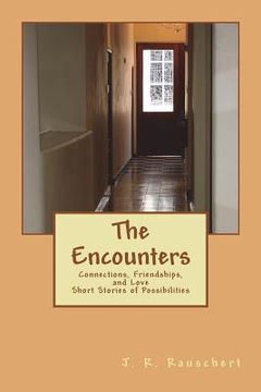 portada The Encounters: A short story collection celebrating relationships (en Inglés)