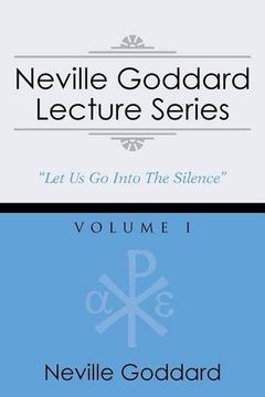 portada Neville Goddard Lecture Series, Volume I: (A Gnostic Audio Selection, Includes Free Access to Streaming Audio Book)