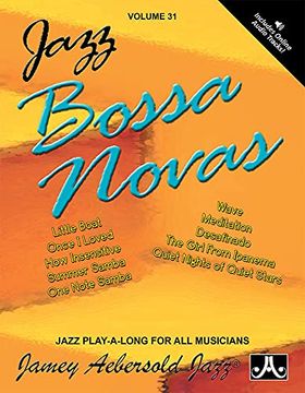 portada Jamey Aebersold Jazz -- Jazz Bossa Novas, vol 31: Book & Online Audio (Jazz Play-A-Long for all Instrumentalists and Vocalists, vol 31) (en Inglés)