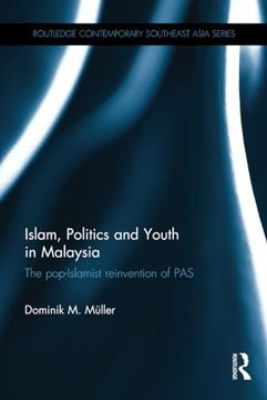 portada Islam, Politics and Youth in Malaysia (Routledge Contemporary Southeast Asia Series) (en Inglés)
