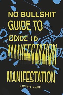 portada No Bullshit Guide to Manifestation (in English)