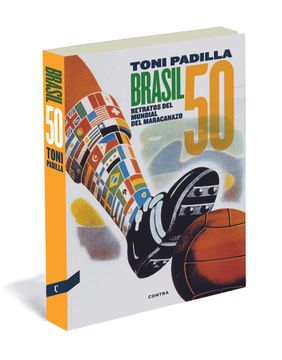 portada Brasil 50: Retratos del Mundial del Maracanazo (in Spanish)