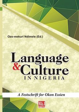 portada Languages and Culture in Nigeria: A Festschrift for Okon Essien (in English)