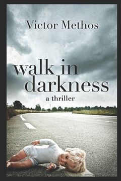 portada Walk In Darkness: A Jon Stanton Thriller (in English)