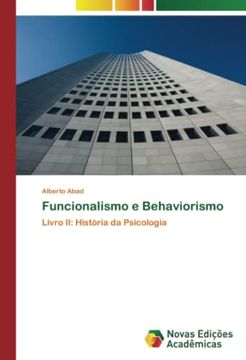 portada Funcionalismo e Behaviorismo: Livro ii: História da Psicologia