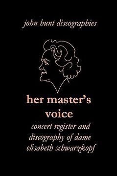 portada her master's voice. concert register and discography of dame elisabeth schwarzkopf [third edition, 2006] (in English)
