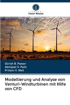 portada Modellierung und Analyse von Venturi-Windturbinen mit Hilfe von CFD (en Alemán)