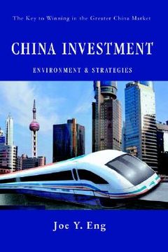 portada china investment environment & strategies: the key to winning in the greater china market (in English)