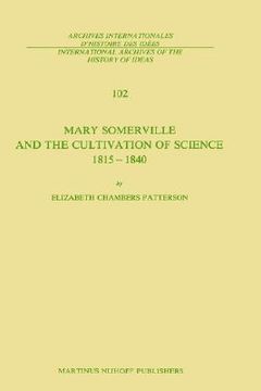 portada mary somerville and the cultivation of science, 1815 1840 (in English)