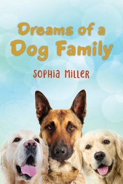 portada Dreams of a Dog Family
