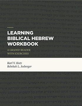 portada Learning Biblical Hebrew Workbook: A Graded Reader With Exercises (en Inglés)
