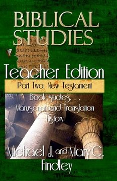 portada Biblical Studies Teacher Edition Part Two: New Testament (en Inglés)