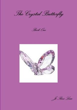 portada The Crystal Butterfly Book One (en Inglés)