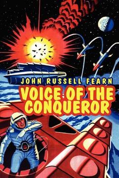 portada voice of the conqueror: a classic science fiction novel (in English)