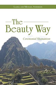 portada The Beauty Way: Ceremonial Shamanism