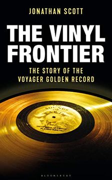 portada The Vinyl Frontier: The Story of the Voyager Golden Record (in English)