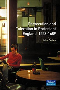 portada Persecution and Toleration in Protestant England 1558-1689 (en Inglés)