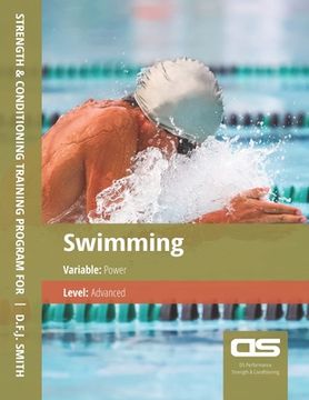 portada DS Performance - Strength & Conditioning Training Program for Swimming, Power, Advanced (en Inglés)