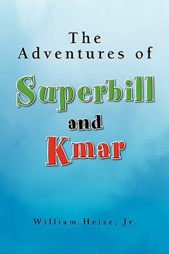 portada the adventures of superbill and kmar (en Inglés)