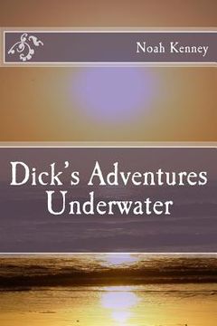 portada Dick's Adventures Underwater (en Inglés)