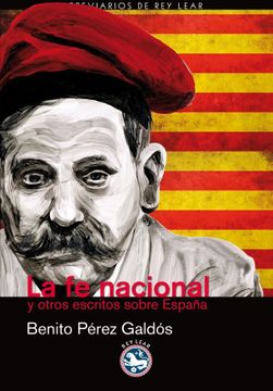 portada La fe Nacional: Y Otros Escritos Sobre España