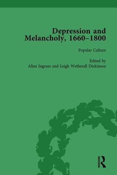 portada Depression and Melancholy, 1660-1800 Vol 4 (en Inglés)