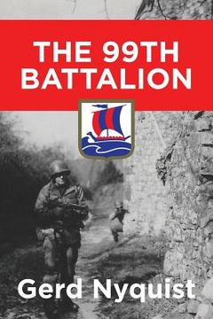 portada The 99th Battalion (in English)