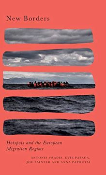 portada New Borders: Hotspots and the European Migration Regime (Radical Geography) (en Inglés)