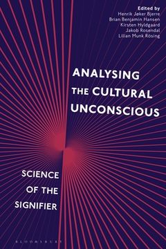 portada Analysing the Cultural Unconscious Science of the Signifier (en Inglés)