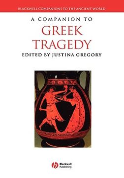 portada A Companion to Greek Tragedy (Blackwell Companions to the Ancient World) (en Inglés)