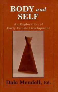 portada body and self: an exploration of early female development