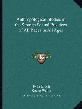 portada anthropological studies in the strange sexual practices of all races in all ages