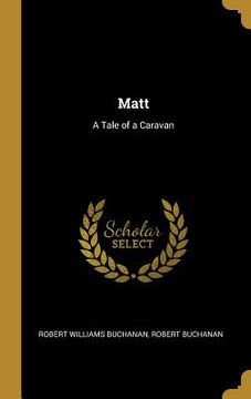 portada Matt: A Tale of a Caravan (in English)