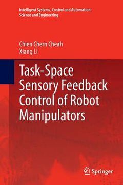 portada Task-Space Sensory Feedback Control of Robot Manipulators (en Inglés)