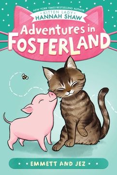 portada Emmett and jez (Adventures in Fosterland) (in English)