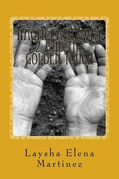 portada Naomi Cathaway 2 and The Golden Touch