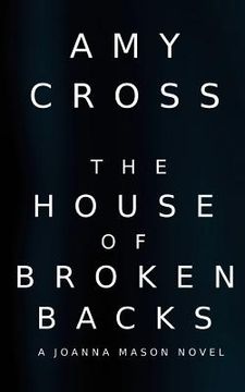portada The House of Broken Backs: A Joanna Mason Novel (en Inglés)