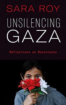 portada Unsilencing Gaza: Reflections on Resistance (in English)