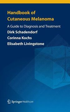 portada Handbook of Cutaneous Melanoma: A Guide to Diagnosis and Treatment (en Inglés)