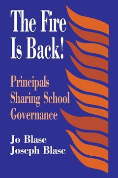 portada the fire is back!: principals sharing school governance (en Inglés)