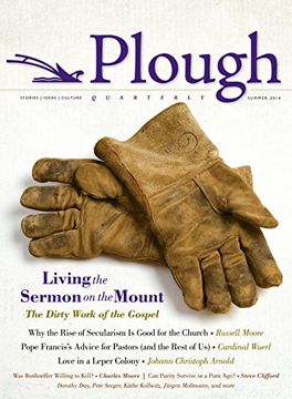 portada Plough Quarterly no. 1: Living the Sermon on the Mount (in English)