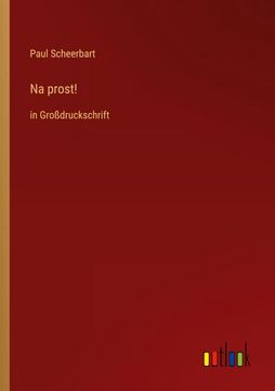 portada Na prost!: in Großdruckschrift (en Alemán)