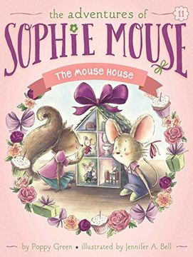 The Mouse House (The Adventures of Sophie Mouse) (en Inglés)