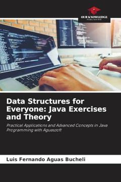 Data Structures for Everyone: Java Exercises and Theory