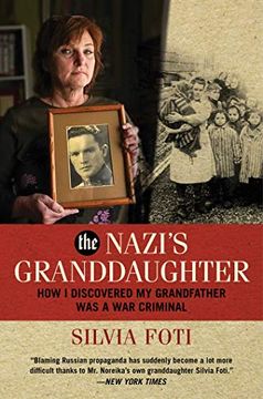 portada The Nazi'S Granddaughter: How i Discovered my Grandfather was a war Criminal (en Inglés)
