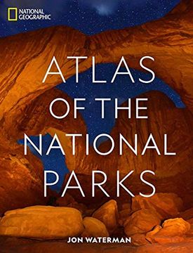 portada National Geographic Atlas of the National Parks (en Inglés)