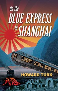 portada On the Blue Express to Shanghai (en Inglés)