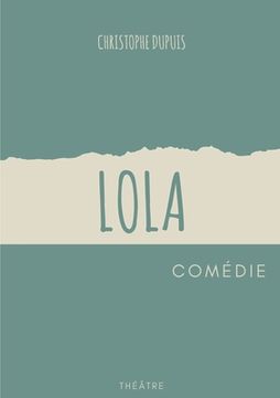 portada Lola: comédie (en Francés)