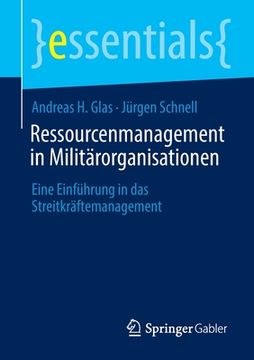 portada Ressourcenmanagement in Militärorganisationen: Eine Einführung in Das Streitkräftemanagement 