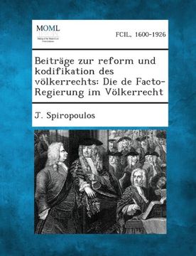 portada Beitrage Zur Reform Und Kodifikation Des Volkerrechts: Die de Facto-Regierung Im Volkerrecht (German Edition)